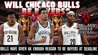 Are the Chicago Bulls Becoming Buyers at the Trade Deadline After Climbing Above .500?