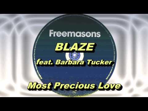 Blaze feat. Barbara Tucker - Most Precious Love (Freemasons Extended Club Mix) HD Full Mix