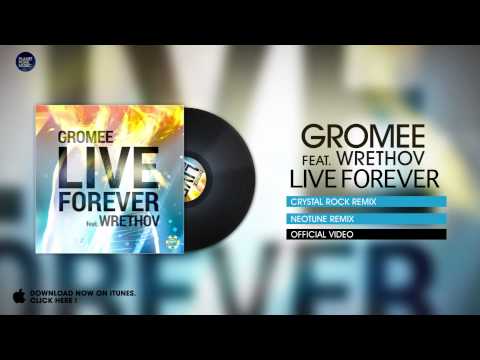 Gromee feat Wrethov – Live Forever (NeoTune Remix)
