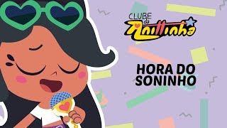 Hora do soninho Music Video