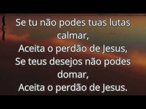 114 ACEITA O PERDÃO DE JESUS