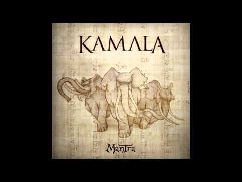 Kamala - Mantra  (Full Album)