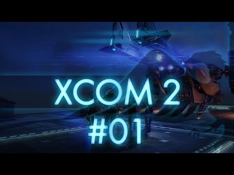 XCOM 2 #01 Welcome To The Avenger - Let's Play