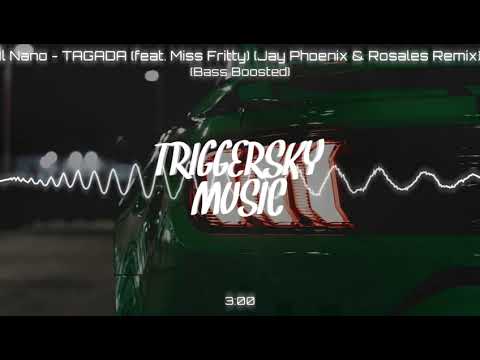 Il Nano - TAGADÀ (feat. Miss Fritty) (Jay Phoenix & Rosales Remix) (Bass Boosted)