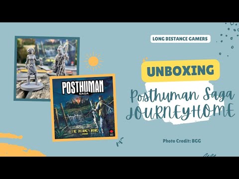 Posthuman Saga Journey Home: Mini Review and Unboxing