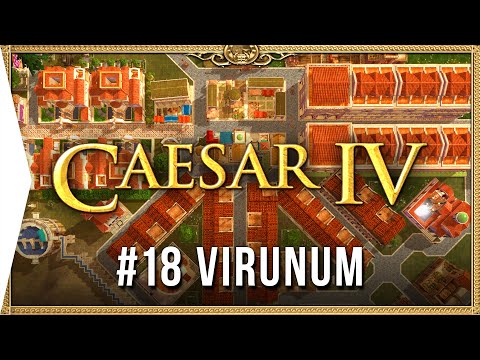 Caesar IV ► Mission 18 Virunum - Classic City-building Nostalgia [HD Campaign Gameplay]