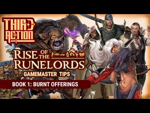 Rise of the Runelords GM Tips! Book 1: Burnt Offerings