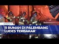Kebakaran Hanguskan 11 Rumah Di Palembang 41 Korban Terpaksa Mengungsi BU