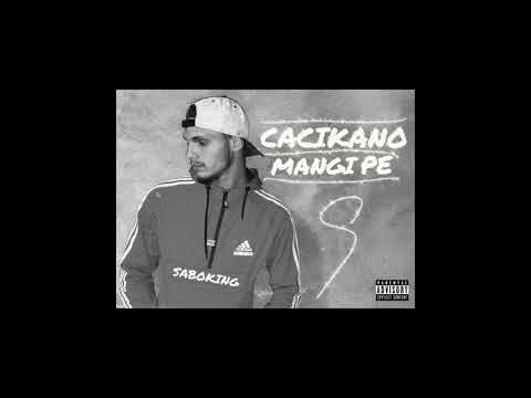 SABOKING x CACIKANO MANGIPE / OFFICIAL AUDIO HD / 2020