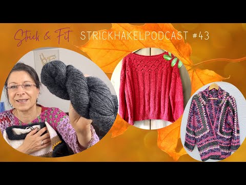 Strickhäkelpodcast Ep. 43 - *TEIL 1*  |  Meine aktuellen & neuen Herbstprojekte 🎃