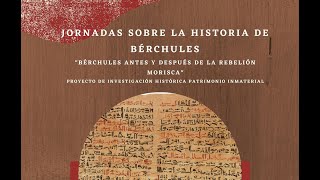 BÉRCHULES ANTES Y DESPUES DE LA REBELIÓN MORISCA