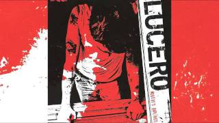 lucero - nobody&#39;s darlings - 11 - all the same to me