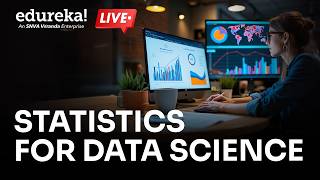 Data Science Made Easy with Statistics & Probability | Data Science Roadmap 2026  | Edureka Live