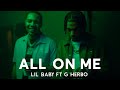 Lil Baby All On Me Ft G Herbo Official Music Video