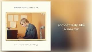 Warren Zevon - &quot;Accidentally Like A Martyr&quot; [Official Audio]