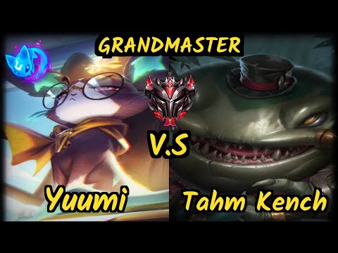 DoRaoN (YUUMI) vs TAHM KENCH - BOTTOM SUPPORT GAMEPLAY - KR Ranked GRANDMASTER
