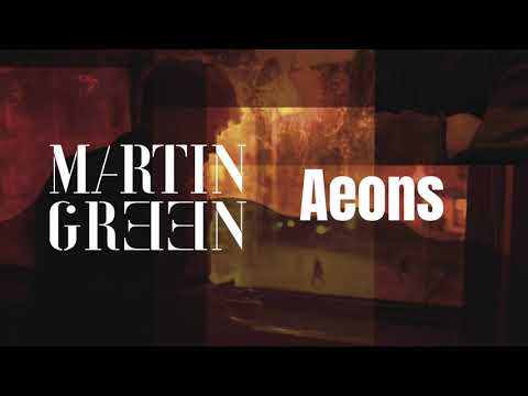 Aeons | Martin Green
