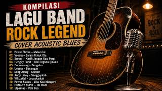 Download lagu Kompilasi Lagu Band Rock Legend Cover Acoustic Blues | Power Slaves, Voodoo, Hengky Supit, Elpamas mp3