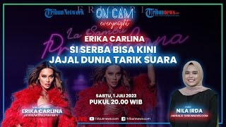 Seru-seruan Bareng Erika Carlina yang Kini Terjun ke Musik, Pernah Nekat Kabur Demi Karier
