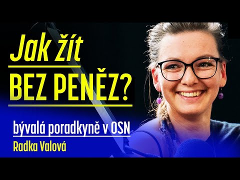 Stopuje lodě, peníze nepotřebuje. Každý den dělá, jen co chce // Radka Valová o životu mimo systém