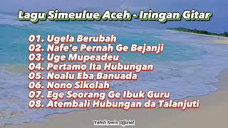 Download lagu lagu simeulue aceh - iringan gitar mp3 Download lagu lagu simeulue aceh - iringan gitar mp3