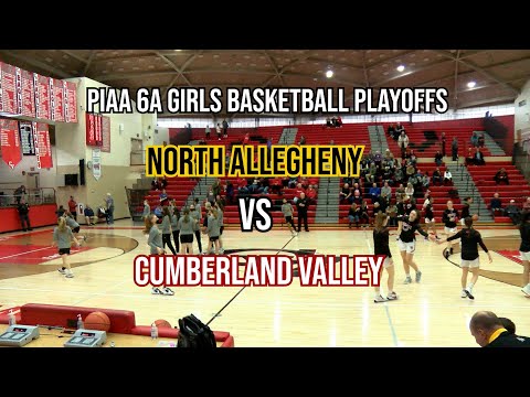 PIAA 6A Girls Basketball Playoffs: Cumberland Valley vs North Allegheny highlights