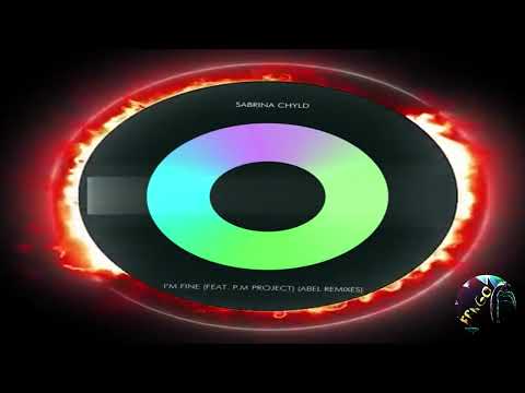 Sabrina Chyld, P.M Project - I'm Fine (Abel Remix) [Atjazz Record Company]