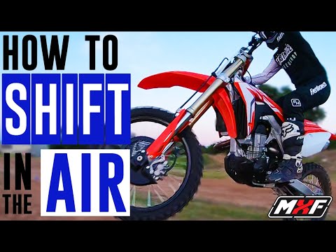 How to Shift a Dirt Bike in Mid-Air - 3 Simple Tips!!