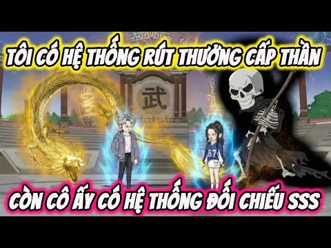 Full Version | Tôi Và Nữ Đế Tái Sinh Cùng Có Hệ Thống | Thế Vietsub