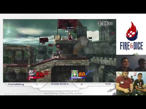 Fire&Dice Monthly #1 - CharlieDaKing vs TLTC - Smash Wii U