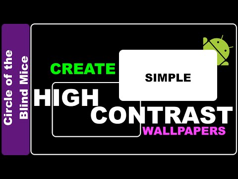 How to Make Simple High Contrast Wallpaper for Android / Low Vision Assistive Tech Tips