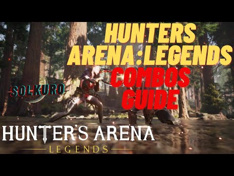 The Kuro How To: Combo Guide. Understand Combos! (Hunters Arena Legend)