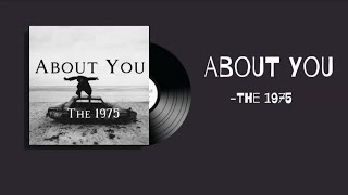Download lagu The 1975 - About You lyrics mp3 Download lagu The 1975 - About You lyrics mp3