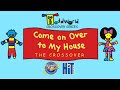 Toddworld Come Over To My House The Crossover Trailer For DaRealBradleyBrowneProductions