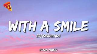 Eraserheads - With A Smile (Lyrics)