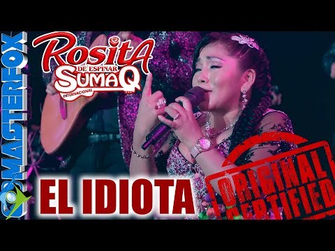 Rosita de Espinar - El Idiota (Aniversario Oficial by Masterfox)