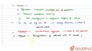 What is soil pollution and how is it caused ? Give a brief account of the measures which can red...