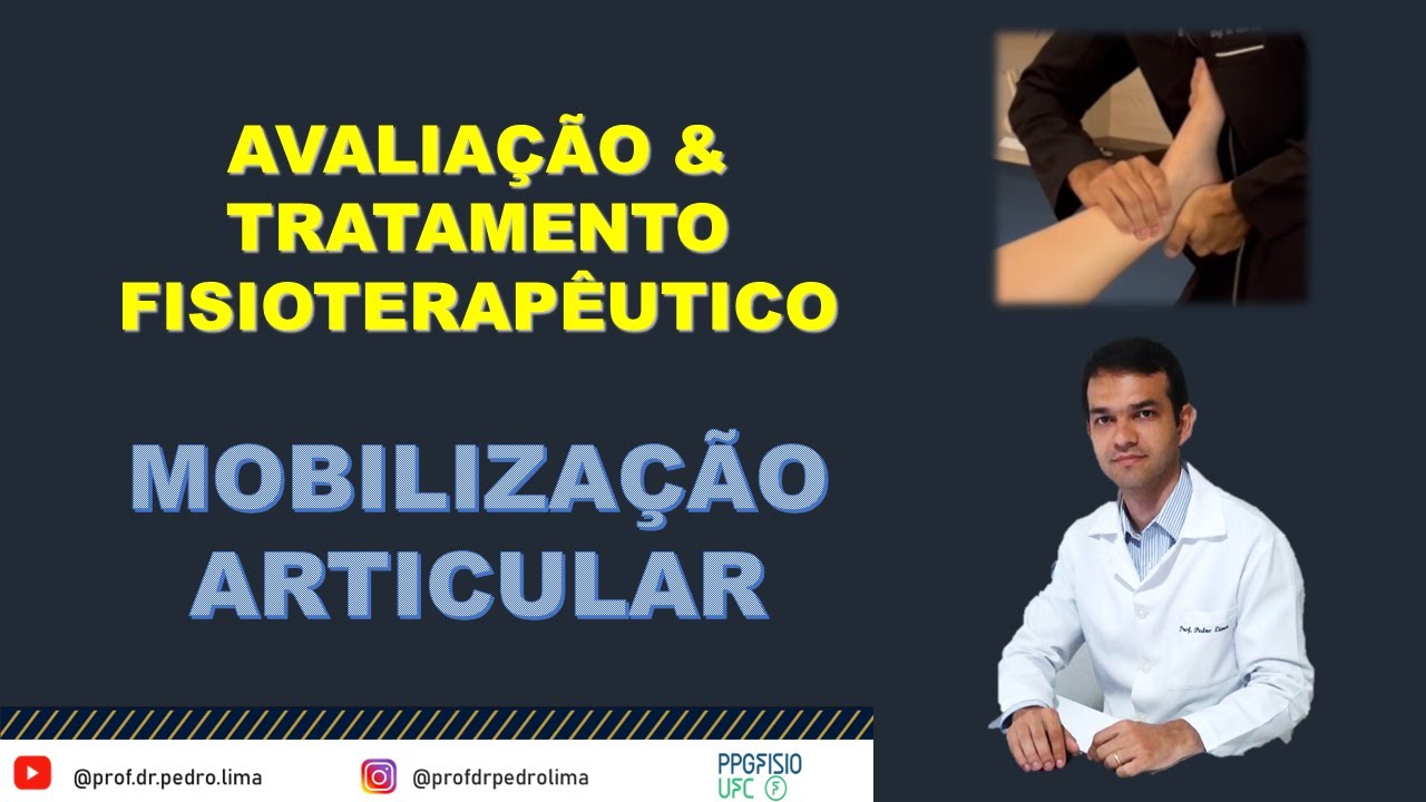 Mobilização Articular [FISIOTERAPIA]