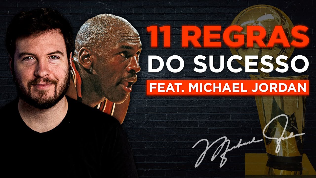 MICHAEL JORDAN'S 11 RULES FOR SUCCESS! (And How You Can Apply Them in Your Life Right Now)
