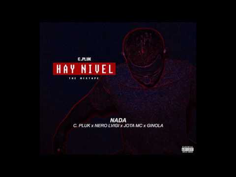 06. C. Pluk – Nada Feat. NeroLvigi, Ginola, Jota MC [Classixs Beats]