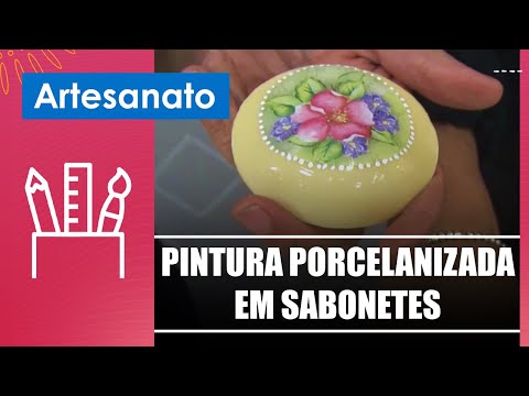 Faça a pintura porcelanizada em sabonetes com a artesã Lili Negrão – 02/08/23