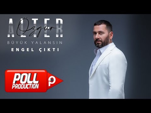 Özgür Alter - Engel Çıktı (Official Audio Video)
