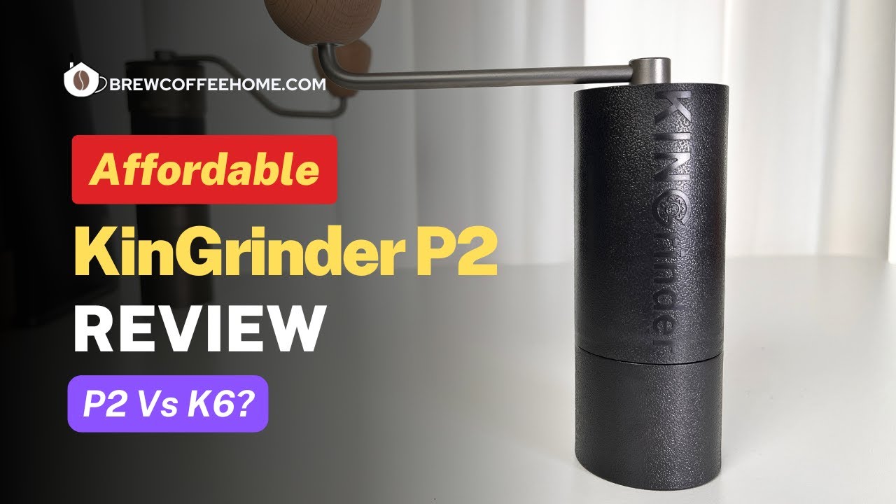 Does This Cheap KinGrinder P2 Grinder Work - Review, Comparison with K6, Pour Over & Espresso Test
