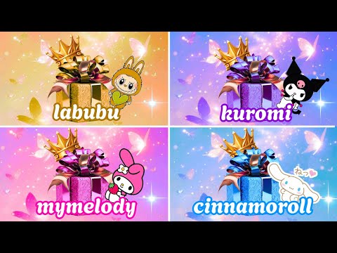 Which Cute Gift box would you choose 🎁 Labubu, Kuromi, My Melody or Cinnamoroll 🌟🌈 Labubu vs Sanrio