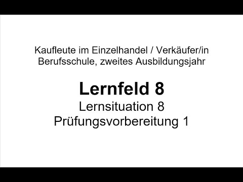 Lernfeld 8, Prüfungsvorbereitung 1/4
