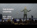 The Rowdy Chapter J D Greear March 13 2022
