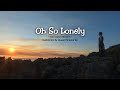 Syaharani - Oh So Lonely (Feat. Queenfireworks)