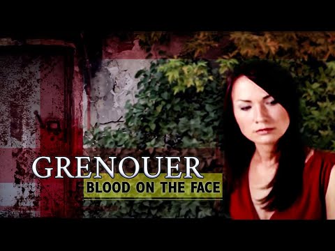 GRENOUER - Blood on the Face - Official Music Video