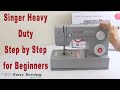How To Operate A Singer Heavy Duty Sewing Machine