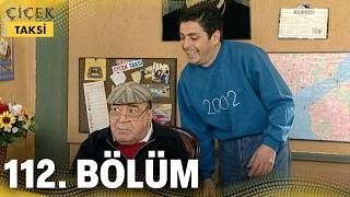 Çiçek Taksi 112. Bölüm @trt1
